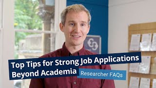Top Tips for Strong Job Applications Beyond Academia: Researcher FAQs