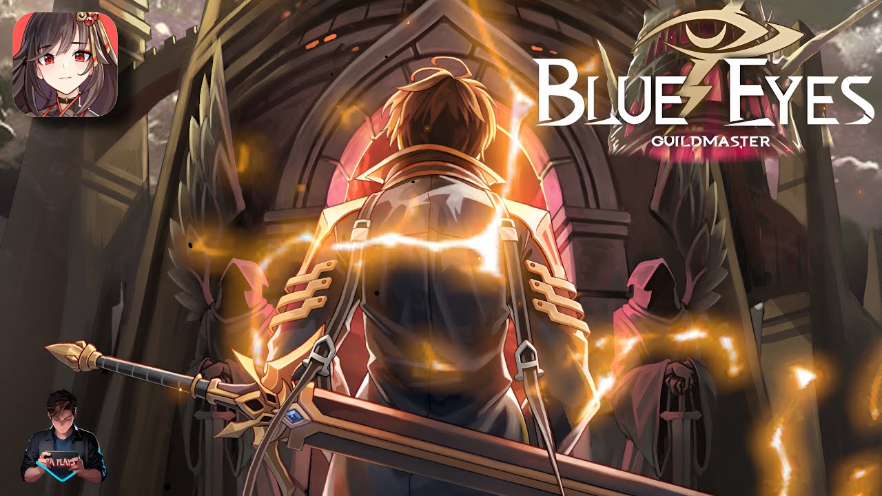 Blue Eyes: Guild Master First Gameplay Walkthrough | Android / iOS