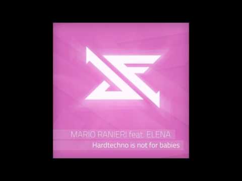 Mario Ranieri - Hardtechno Is Not for Babies mp3 letöltés