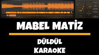 Düldül (Mabel Matiz) Karaoke | Düldül Akor | Düldül Sözleri & Lyrics Resimi