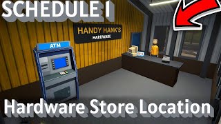 Schedule 1 How To Find Hardware Store Location