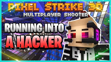 PIXEL STRIKE 3D ONLY I RUN INTO A HACKER AND THIS HAPPENED