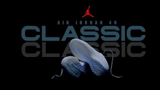 Air Jordan 40 THE CLASSIC 2025 Unveiled! Must-Cop or Drop?