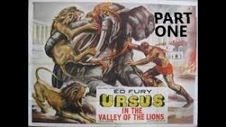 URSUS in the VALLEY of LIONS. Part 1. ED FURY. 1963. Full Movie.