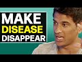 If You Want To Make DISEASE DISAPPEAR Watch This! | Rangan Chatterjee & Rich Roll