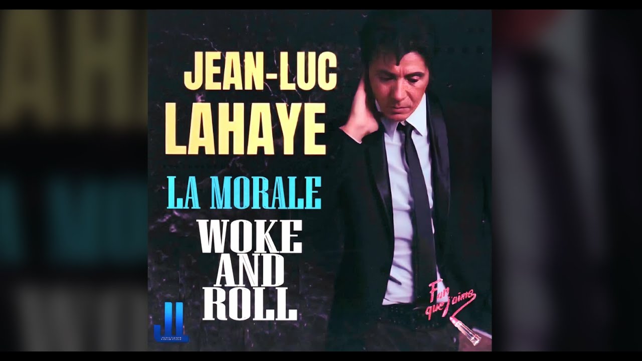 Jean-Luc Lahaye_La morale / Woke And Roll (2026) new*