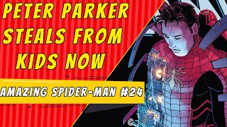 Peter Parker Steals Now | Amazing Spider-Man #24