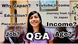 Q&A | All about me | Journey from India to Japan #qna