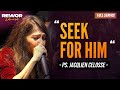 Seek for him  ps jacqlien celosse  miracle sunday