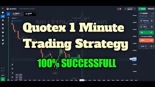 Quotex 1 Minute Trading Strategy || 100% Successful in Live Account