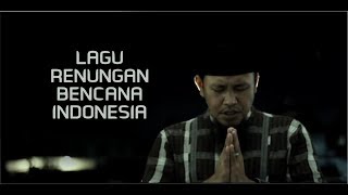 LAGU RENUNGAN BENCANA INDONESIA | JACK PATABA 2018