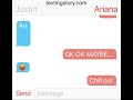 Justin Bieber and Ariana grande text story