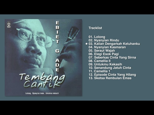 Ebiet G. Ade - Album Tembang Cantik | Audio HQ class=