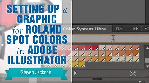 Setting Up a Graphic for Roland Spot Colors in Adobe Illustrator