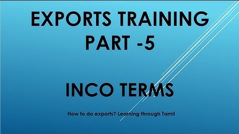 Exports training part  5 Inco Terms