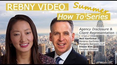 REBNY How To:  Agency Disclosure & Client Representation Episode 3