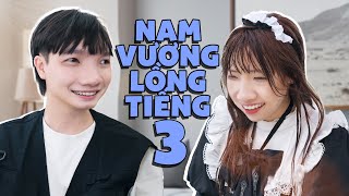 Nam Vương Chuyển Trường (phần 3) | Lồng Tiếng Lầy Lội | Haise x @TunaLeeNe