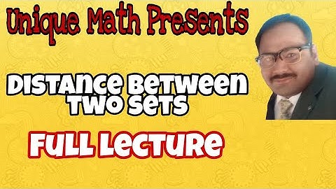 Distance of a point from a set and Distance b\w two sets in Urdu | Unique Math with sajid hussain