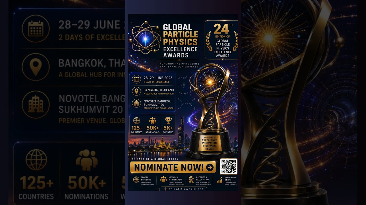 24th Edition of Global Particle Physics Excellence Awards | 28–29 June 2026 | Bangkok, Thailand