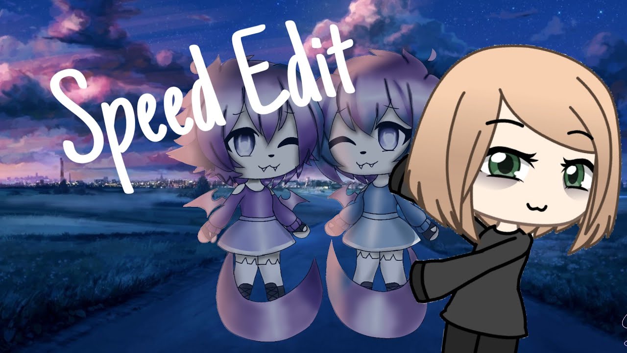 Speed edit • gacha life - YouTube