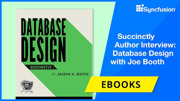 Interview with Database Design Succinctly Author Joe Booth