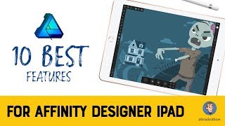 10 Best Features in Affinity Designer for the iPad