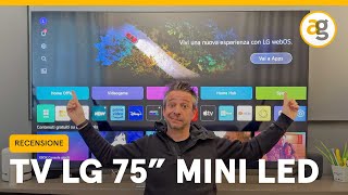 Andreagaleazzi.com Video La TV 75 pollici PIU' EQUILIBRATA! Recensione LG QNED MiniLED86