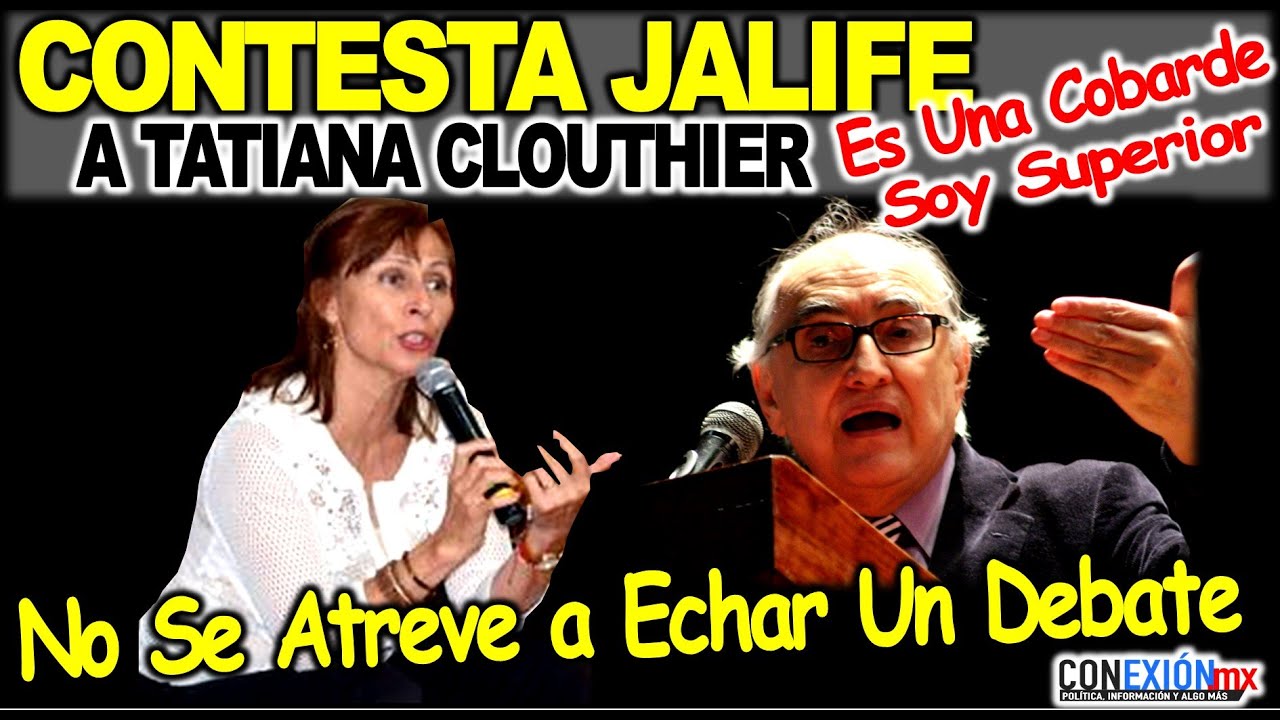Contesta Alfredo Jalife a Tatiana Clouthier por demanda que recibió, la