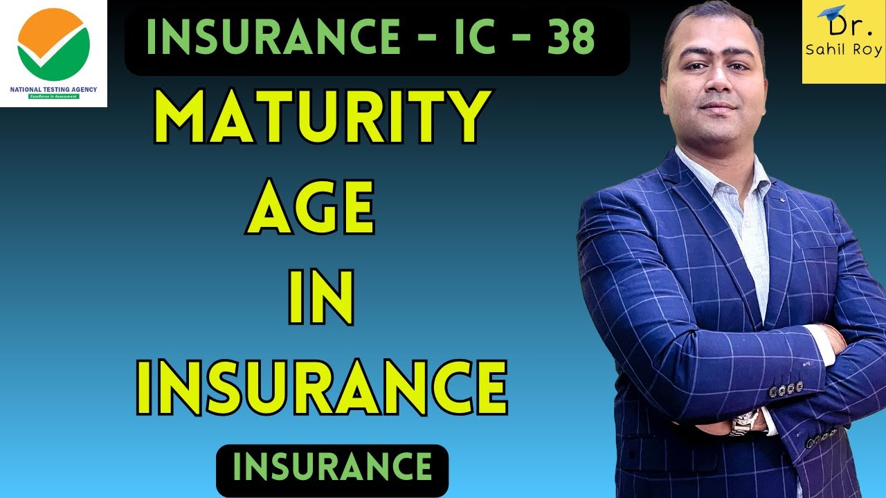 Maturity Age In Insurance Insurance Terminologies YouTube Maturity Age In Insurance Insurance Terminologies YouTube