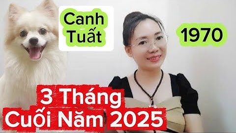 #tuoi  Canh Tuất SN 1970 3 Tháng Cuối Năm 2025 Nam Nữ Tài Lộc Đến Nhà Và Điều Cần Lưu ý Nên Xem 💥