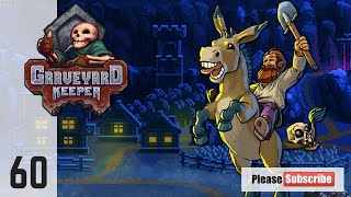Graveyard Keeper EP. 60 | We take care of the Vampire situation and now everything is under control.