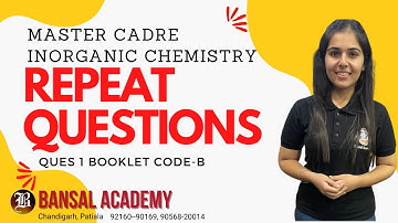 Repeat Questions In Inorganic Chemistry Master Cadre Science 18-9-22 | Master Cadre Science