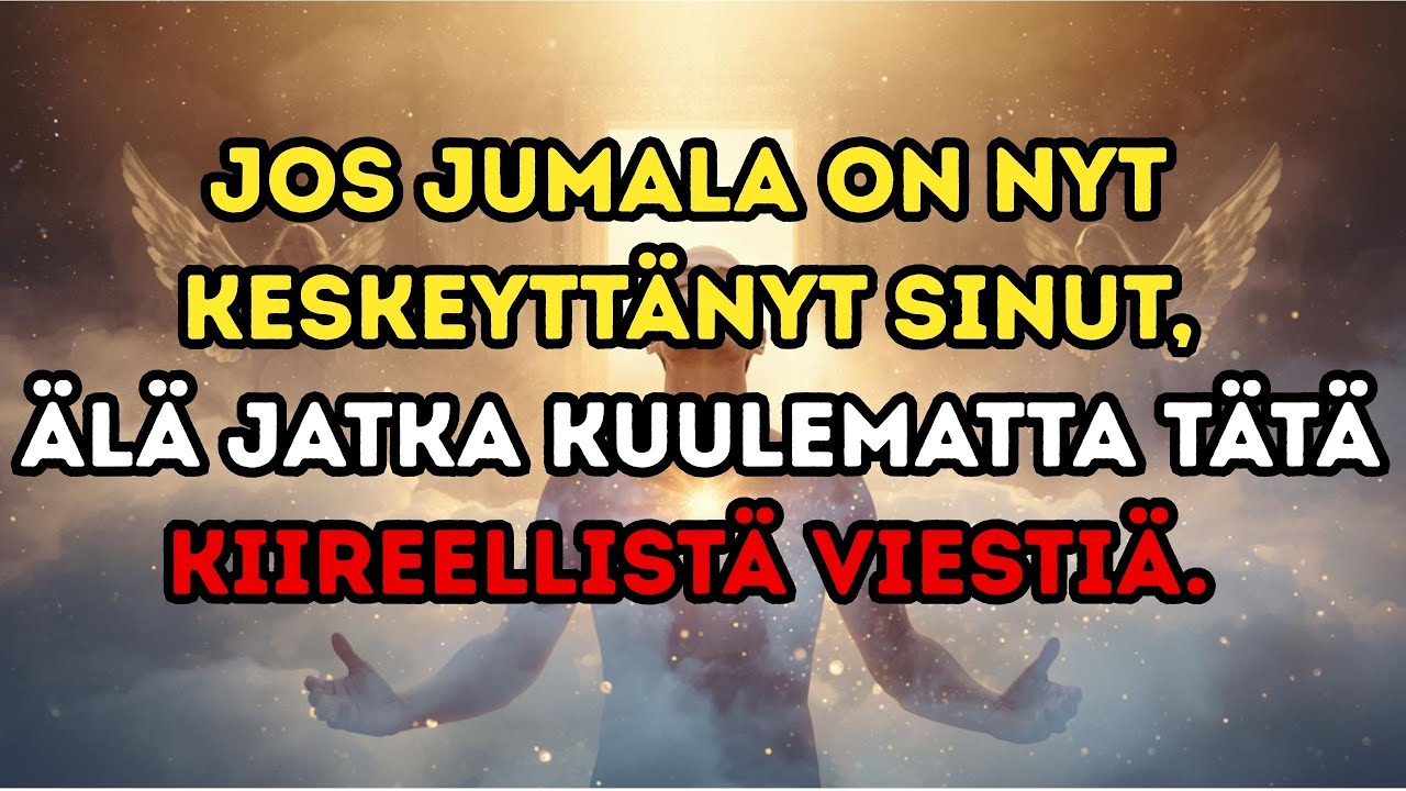 Jos Jumala on nyt keskeyttänyt sinut, älä jatka kuulematta tätä kiireellistä viestiä.