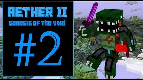 Aether II: Genesis Of The Void w/ Friends | Part 2: Invasion Of The Cock Birds ! (Minecraft)