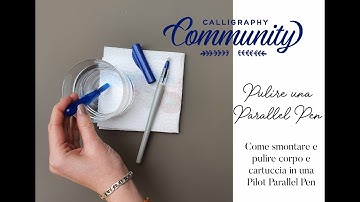 Come Pulire una Pilot Parallel Pen
