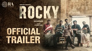Rocky Official Trailer | Vasanth Ravi | Bharathiraja | Arun M | Darbuka Siva | Ra Studios | CR Manoj Rocky Official Trailer | Vasanth Ravi | Bharathiraja | Arun M | Darbuka Siva | Ra Studios | CR Manoj