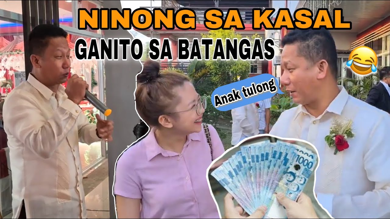 NINONG SA KASAL (GANITO ANG KASALAN SA BATANGAS) - YouTube