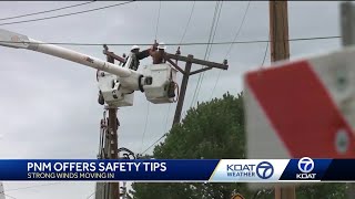 PNM offers safety tips ahead of high winds