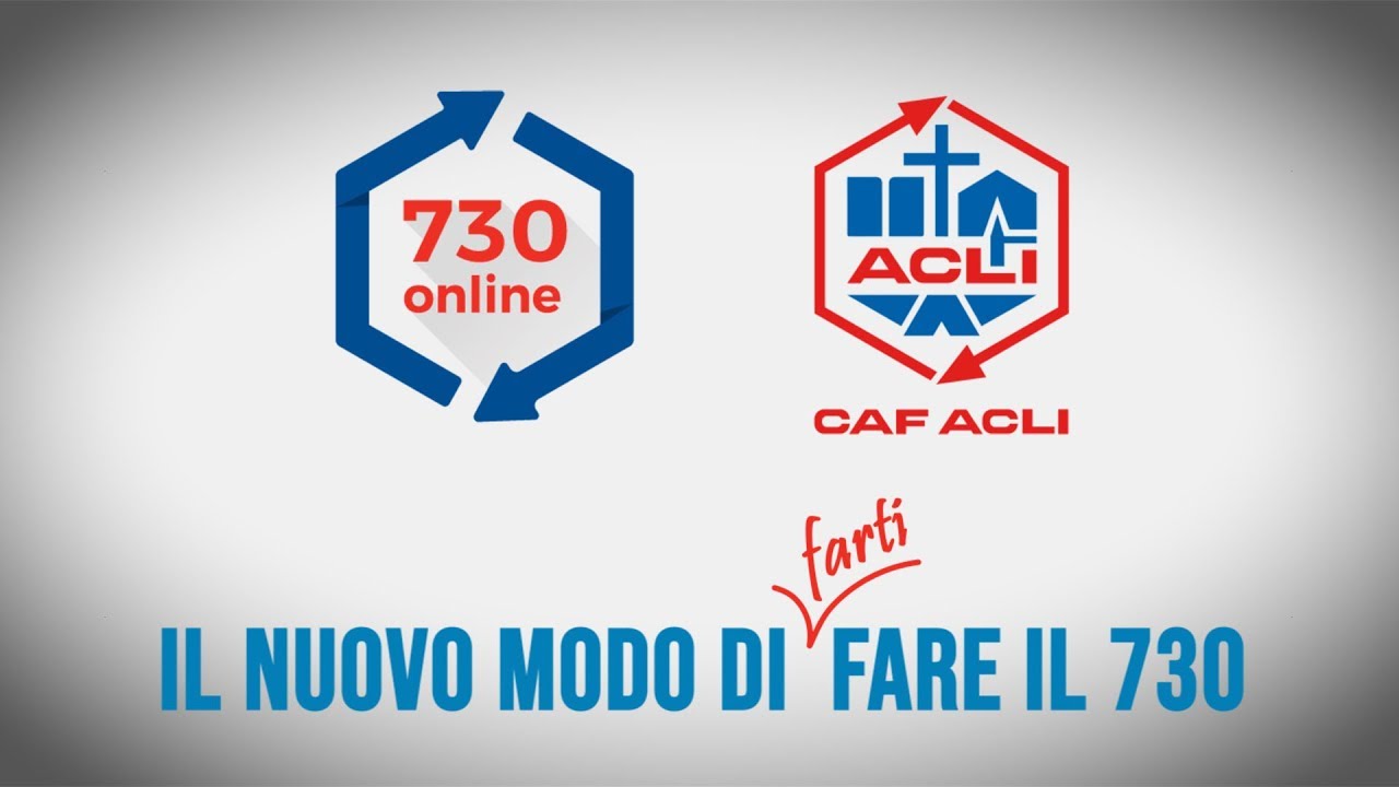 730 online di caf acli: il nuovo modo di farti fare il 730 youtube Fare 730 online