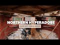 Northern Hyperadobe Off-Grid Structure (Part 2)