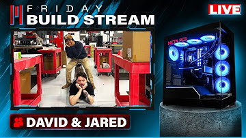 FRIYAY BUILD STREAM! CUSTOM PCS! RATING YOUR SETUPS! (Portrait)
