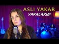 Asli yakar  yaralarim ahmetcetinkayaackproduction