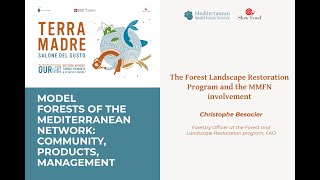 The Forest Landscape Restoration Program and the MMFN involvement - Christophe Besacier