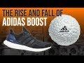 The Rise and Fall of Adidas Boost: What Happened?