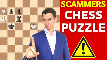 WARNING: This Tricky Puzzle Was Used to SCAM Chess Players!