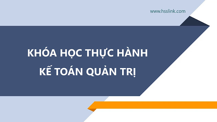 Các khóa học về kế toán quản trị online năm 2024