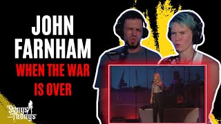 John Farnham When the War is over REACTION by Songs and Thongs