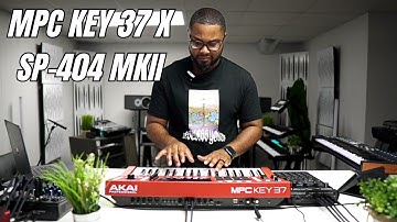 Connecting the MPC Key 37 with the SP-404 MKII | Vibes & DJ FX!