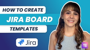 How to Create Jira Board Templates - Templating.app