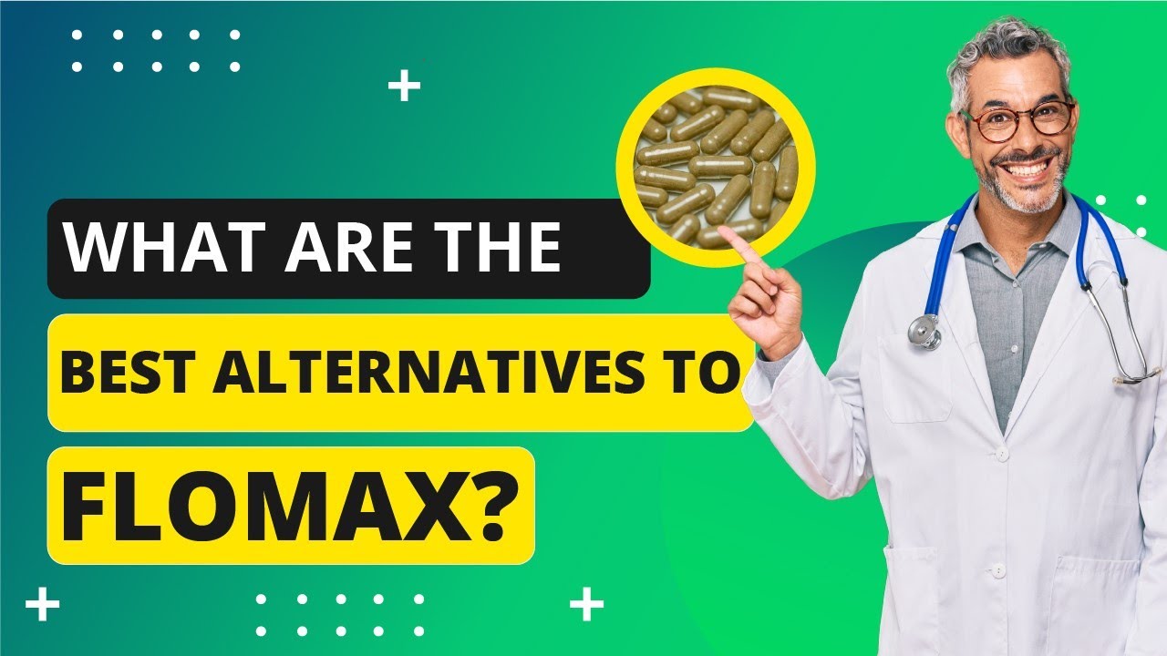 5 Best Natural Alternatives To Tamsulosin (Flomax)